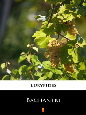 cover image of Bachantki